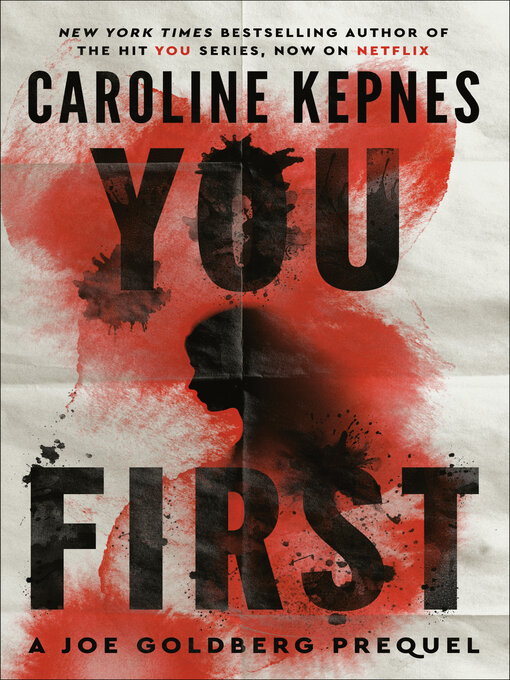Title details for You First by Caroline Kepnes - Wait list